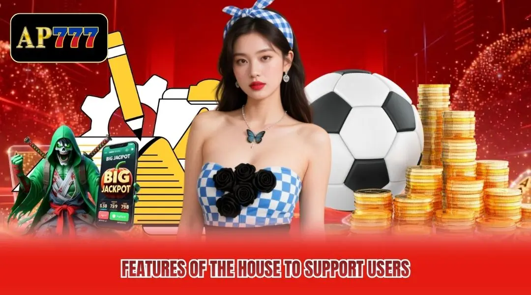 Features of the house to support users